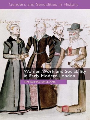 cover image of Women, Work and Sociability in Early Modern London